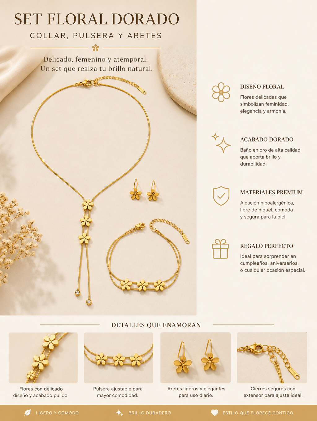 SET FLORES
+ DORADO +