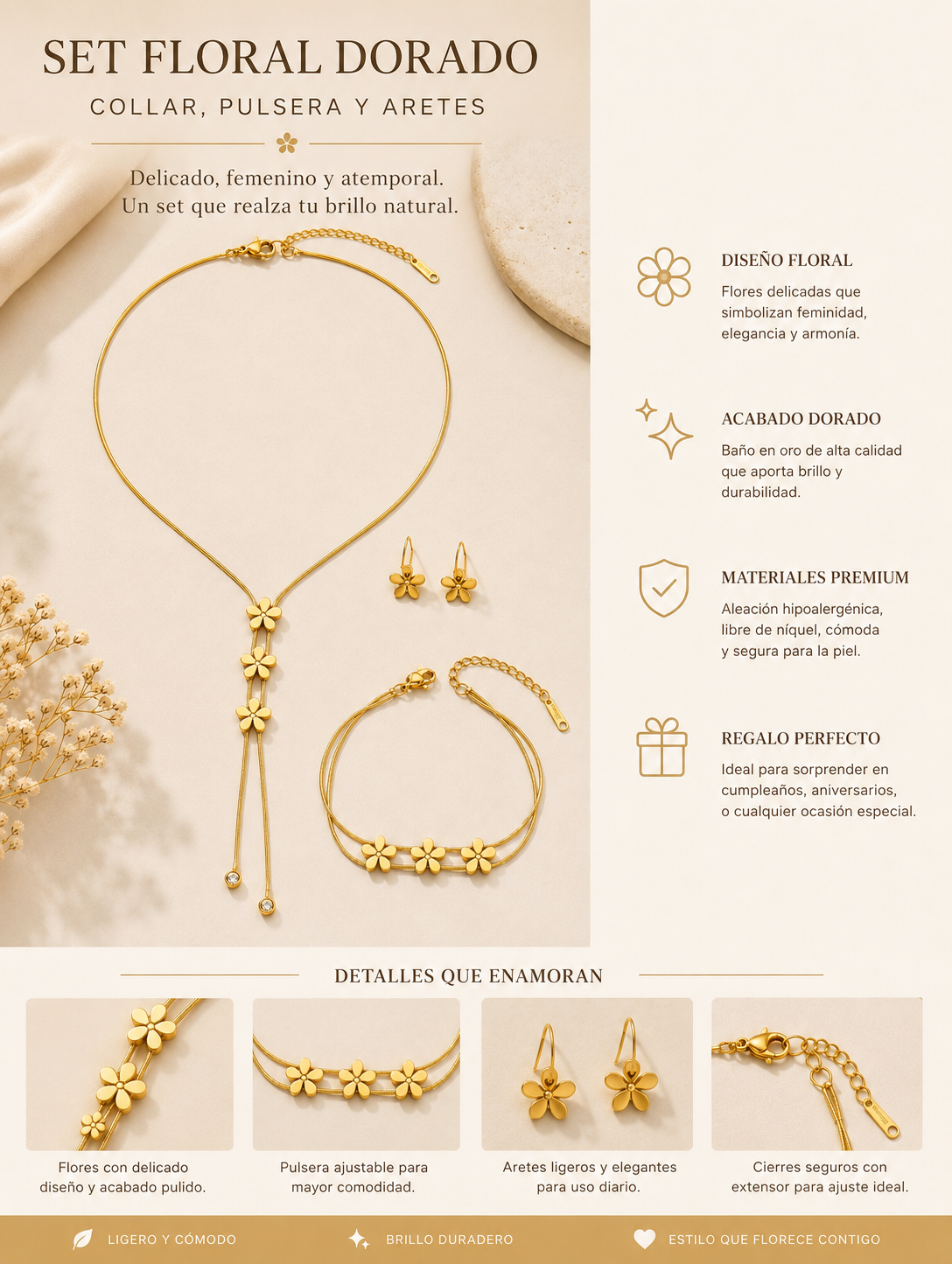 SET FLORES
+ DORADO +